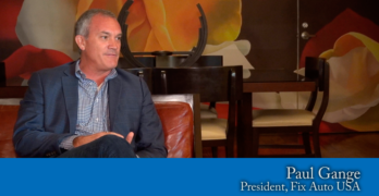 Interview: Paul Gange, President and COO, Fix Auto USA